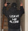 Leave Me Alone Letter Hoodie - chicyea