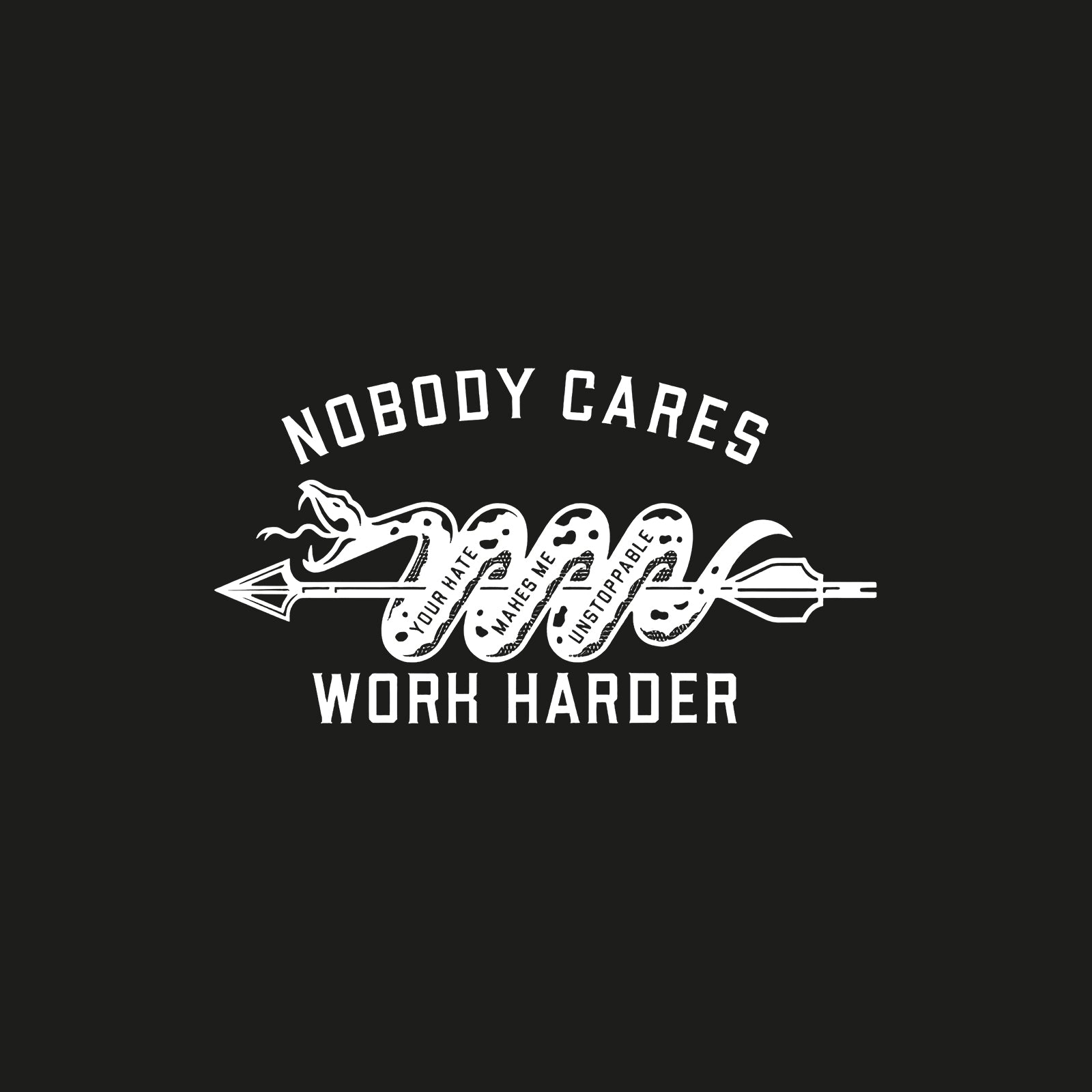 Minnieskull No Body Cares Work Harder Snake Tshirt - chicyea
