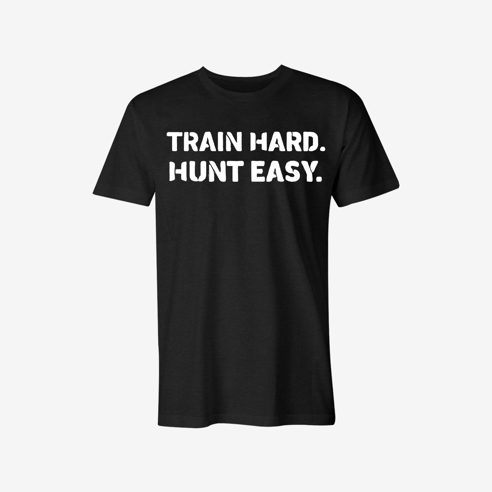 Livereid Train Hard Hunt Easy Letter T-Shirt - chicyea