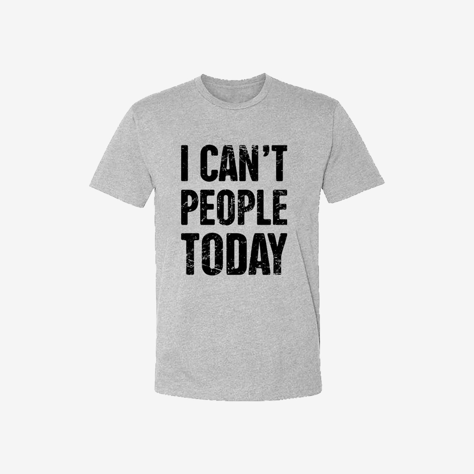Livereid I Can'T People Today Print T-Shirt - chicyea
