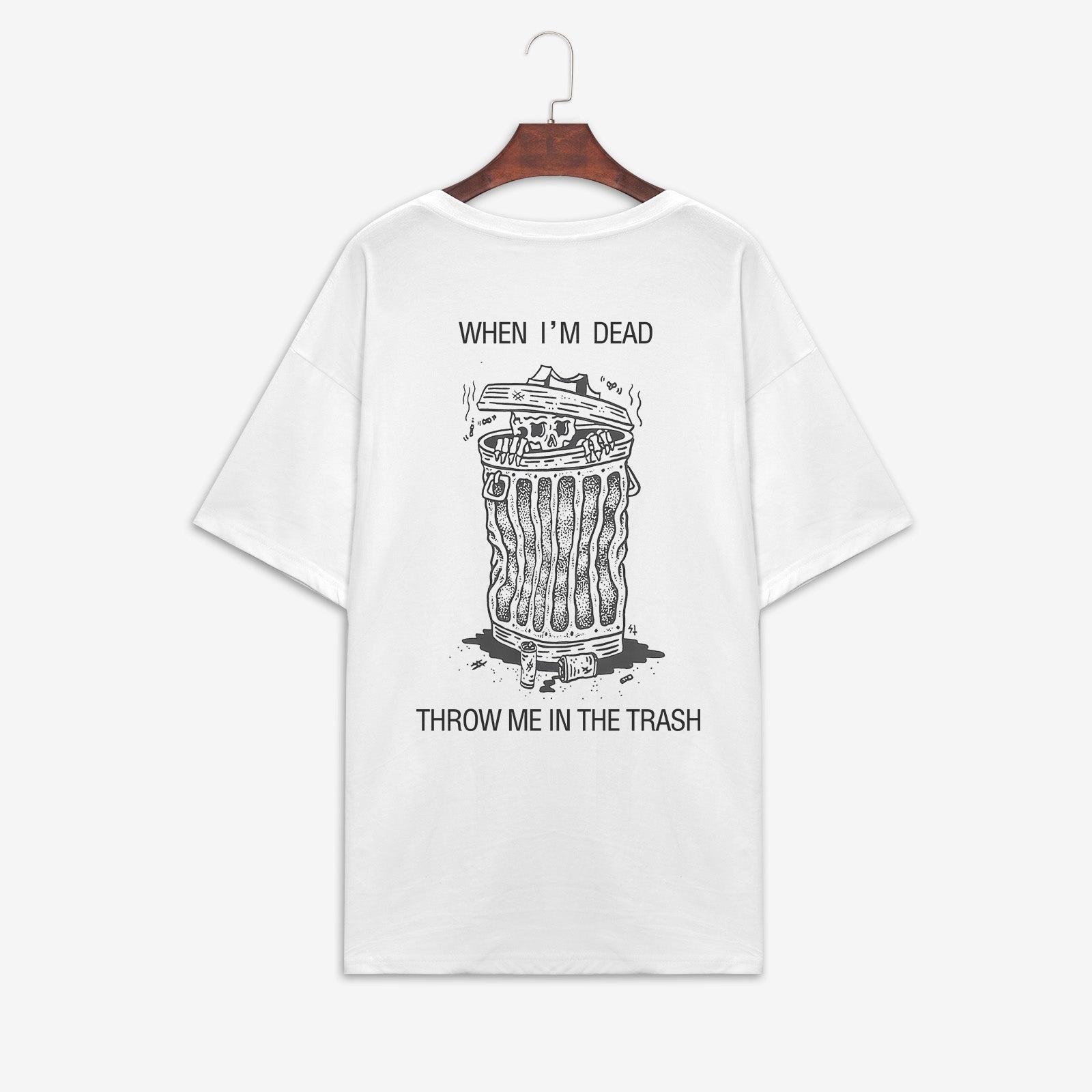 Minnieskull When I'M Dead Throw Me In The Trash Printed T-Shirt - chicyea