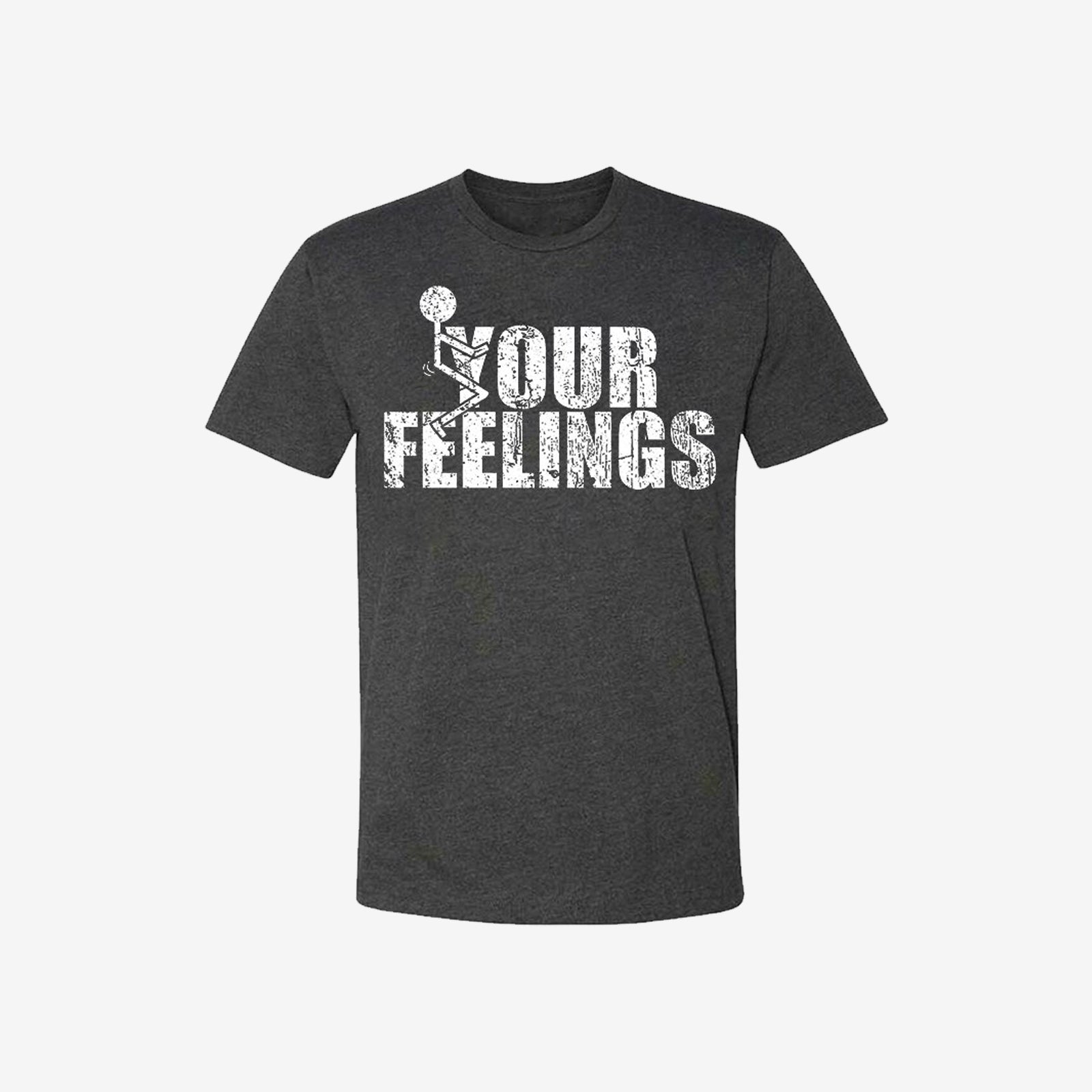 Livereid Your Feelings Funny Print T-Shirt - chicyea