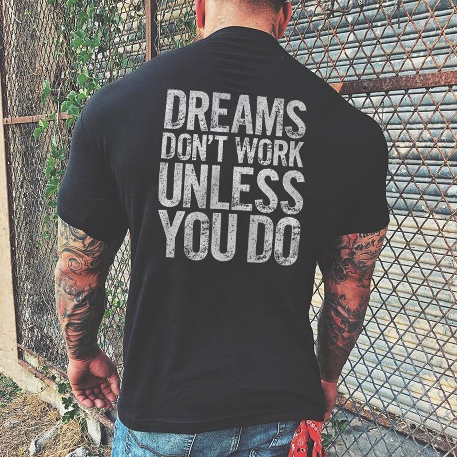 Livereid Dreams Don'T Work Unless You Do Print T-Shirt - chicyea