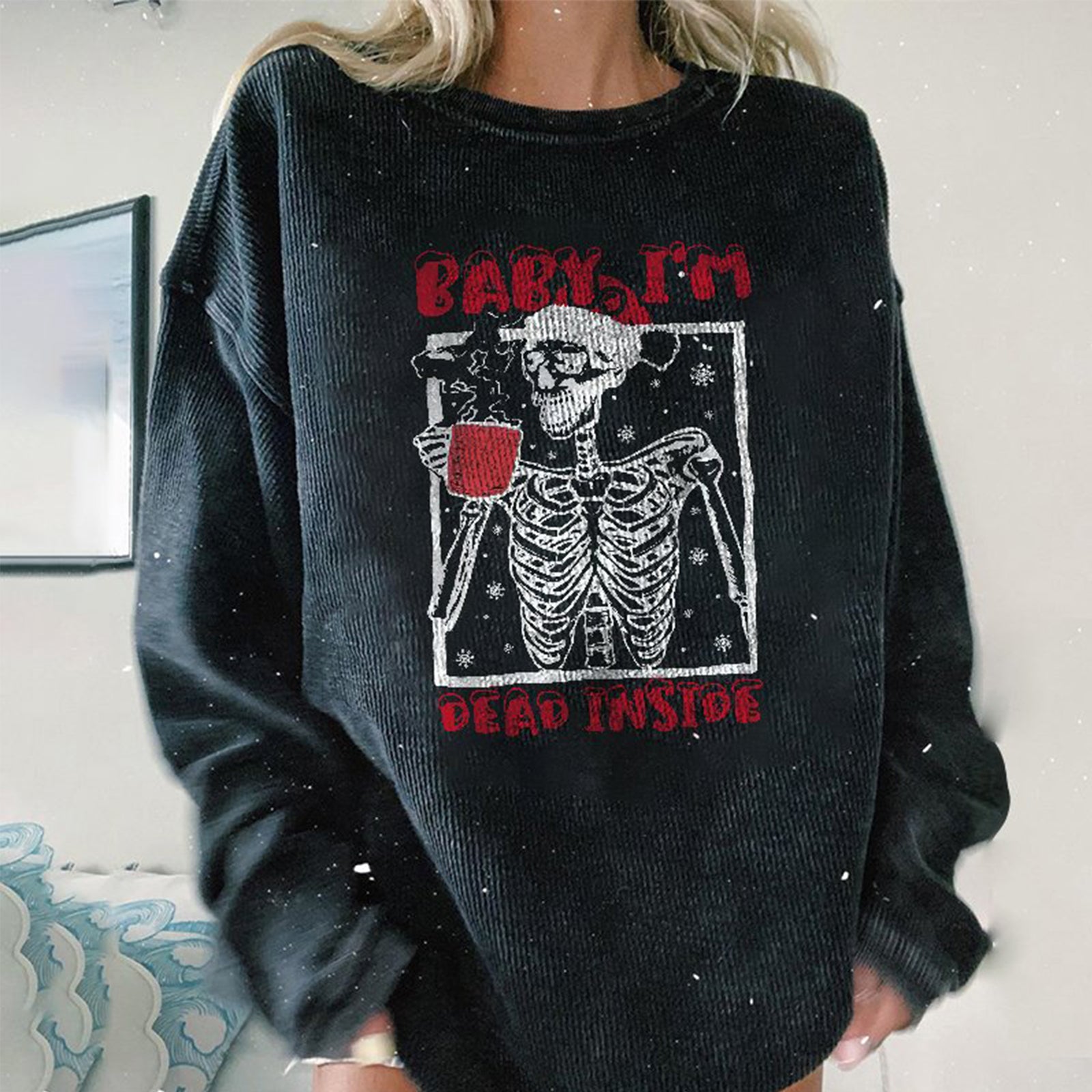 Minnieskull Baby I'M Dead Inside Skull Drinking Coffee Women Sweatshirt - chicyea