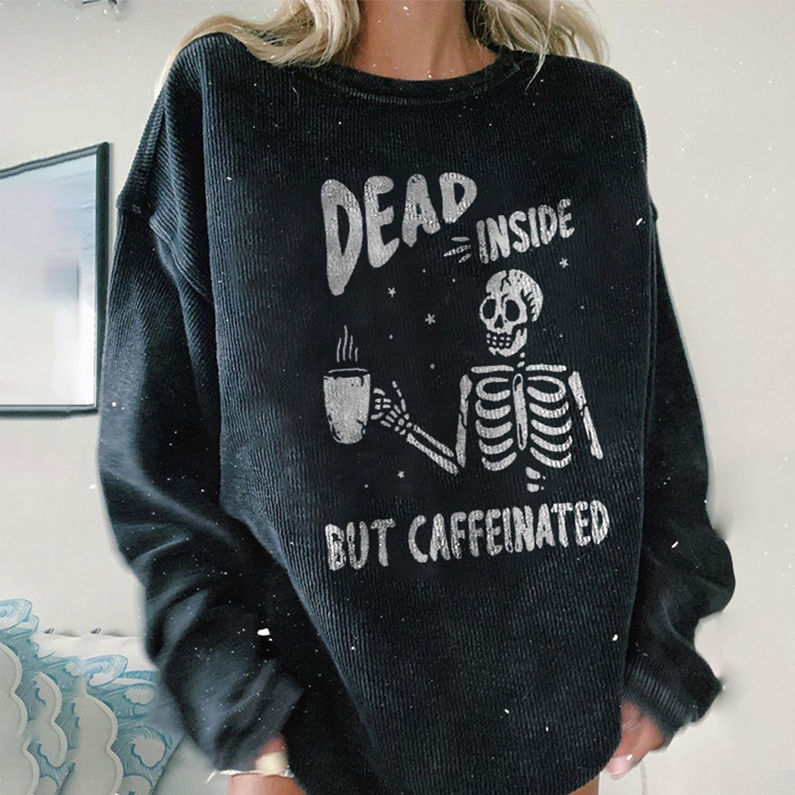 Minnieskull Dead Inside But Caffeinated Printed Crewneck Sweatshirt - chicyea
