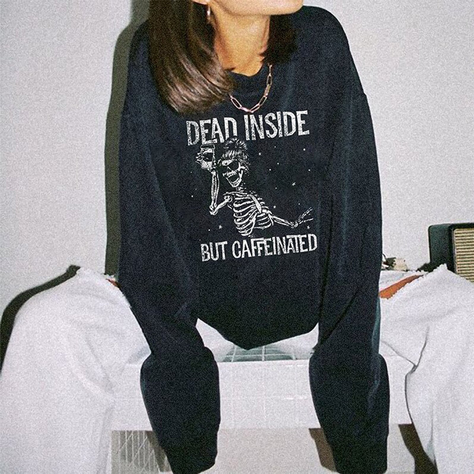 Minnieskull Dead Inside But Caffeinated Skull Woman Print Women Sweatshirt - chicyea