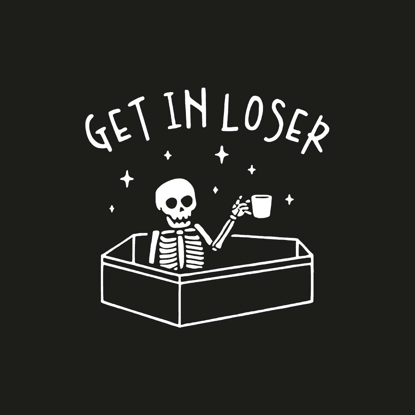 Minnieskull Cool Skull Drinking Coffee Get In Loser Printed Sweatshirt - chicyea