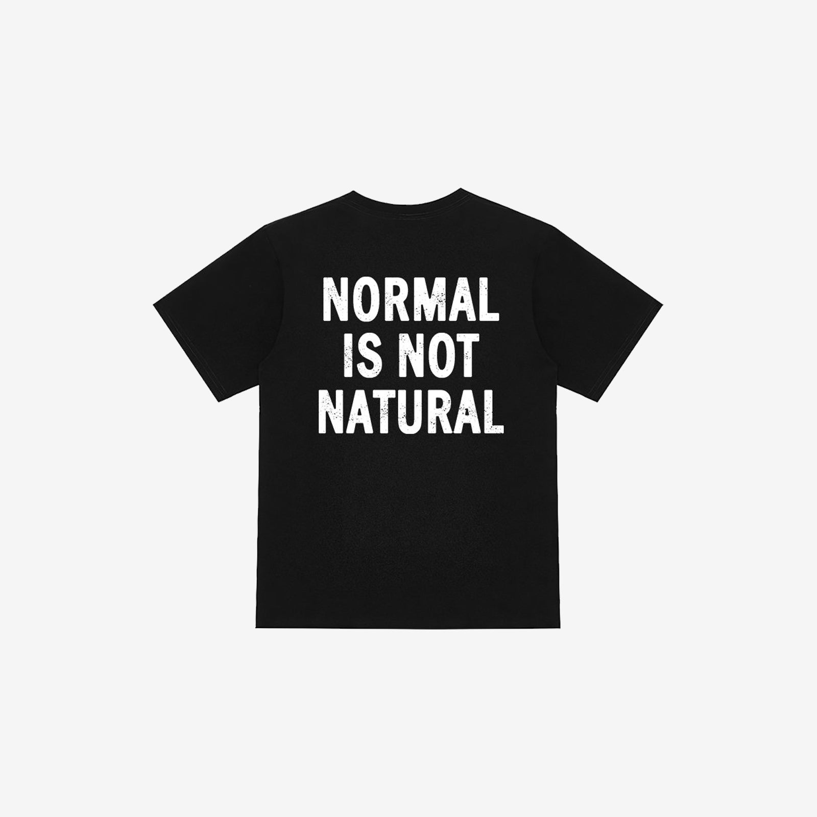 Livereid Normal Is Not Natural Letter T-Shirt - chicyea