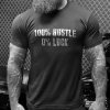 Livereid 100% Hustle 0% Luck Men T-Shirt - chicyea