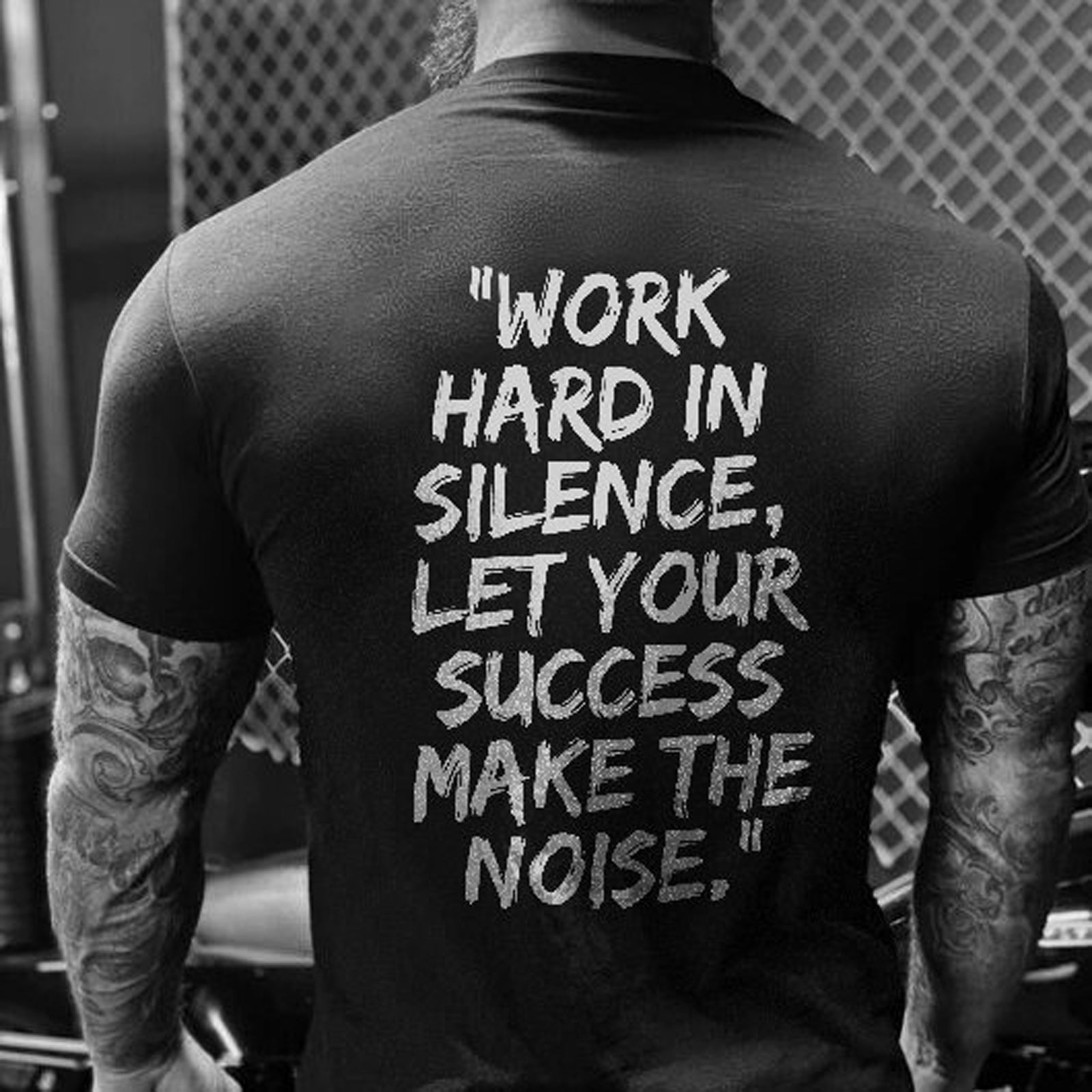 Livereid Work Hard In Silencelet Your Success Make The Noise T-Shirt - chicyea