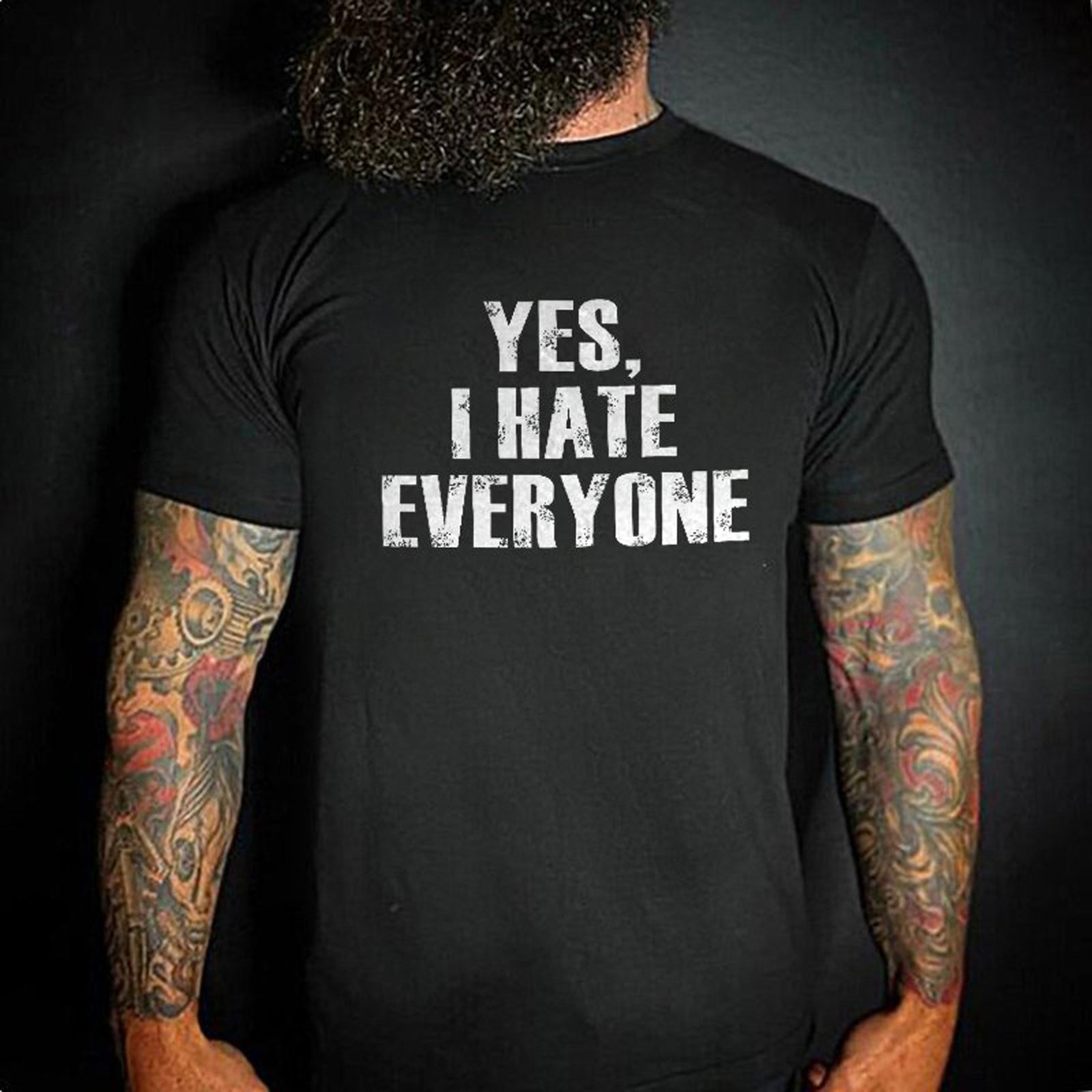 Livereid Yes I Hate Everyone T-Shirt - chicyea