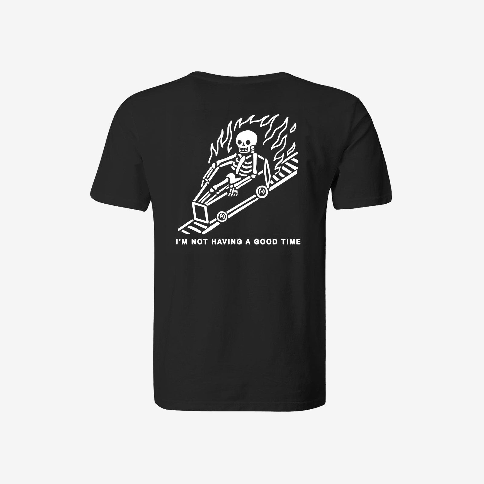 Cloeinc I'M Not Having A Good Time Skeleton Printed Funny T-Shirt - chicyea