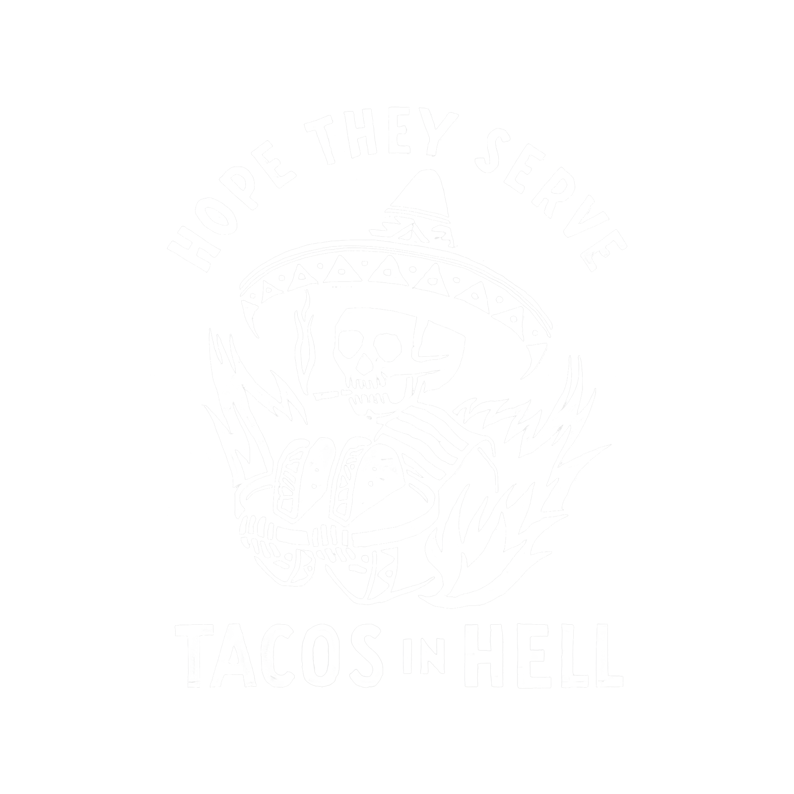 Cloeinc Hope They Serve Tacos In Hell Men Hoodie - chicyea