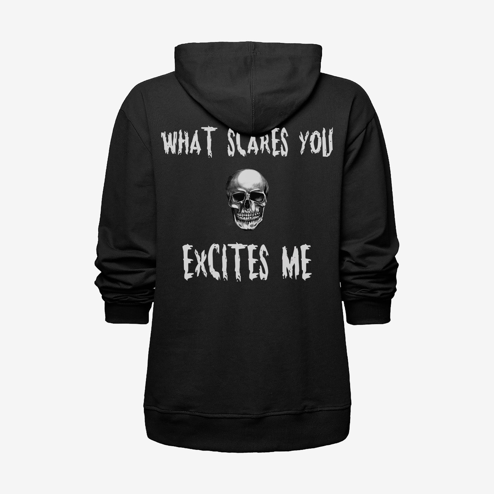 Livereid What Scares You Excites Me Skull Printed Men Hoodie - Chicyea