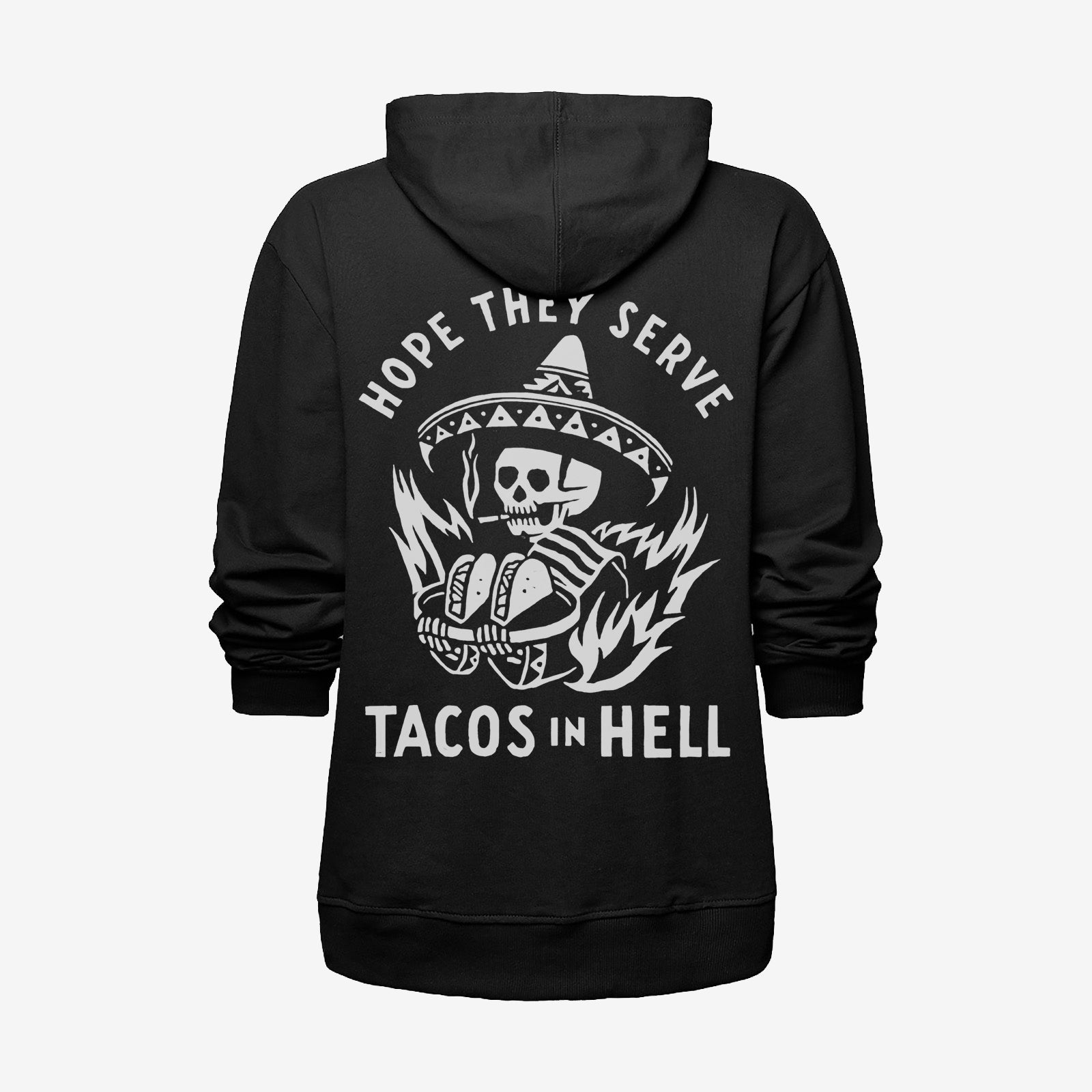 Cloeinc Hope They Serve Tacos In Hell Men Hoodie - Chicyea